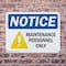Signmission Maintenance Personnel Only OSHA Notice Sign, Plastic, 10in W x 7in L, 2PK OS-2PACK-NS-P-710-L-15921 - alternate 4